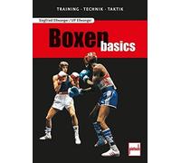 Siegfried Ellwanger Ulf Ellwan Boxen basics: Training - Technik - Tak (Hardback)