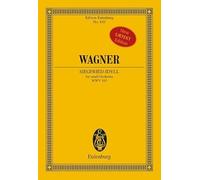Siegfried Idyll for Small Orchestra. Miniature Score