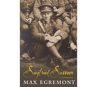 Siegfried Sassoon : A Biography