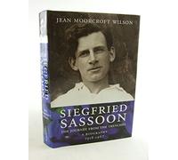 Siegfried Sassoon: The Journey from the Trenches