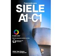 SIELE Preparación: Audio descargable + Claves y transcripciones / Keys and transcripts included (Preparación para exámenes DELE)