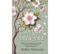 SIEMPRE SE PUEDE EMPEZAR: Volver a ti después de los cambios