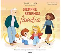Siempre Seremos Familia / We'll Always Be Family (Serres)