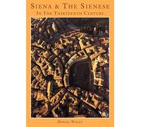 Siena and the Sienese in the 13C – Cambridge University Press