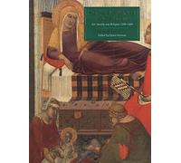 Siena, Florence & Padua - Art, Society & Religion 1280-1400 V 2 - Case Studies: Art, Society and Religion 1280-1400, Volume II: Case Studies (Open University - Modern Art Practices & Debates)