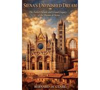 Siena's Unfinished Dream: The Failed Facade and Grand Legacy of the Duomo di Siena (12)