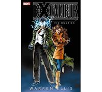 Sienkiewicz, Bill - Excalibur Visionaries: Warren Ellis Volume 1 TPB
