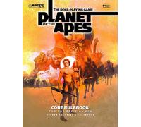 Sienkiewicz, Bill - The Role Playing Game of the PLANET OF THE APES CORE RULEBOOK