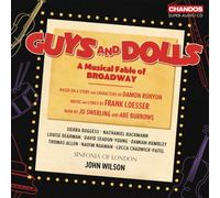 Sierra Boggess; Nathaniel Hackmann; Louise Dearman; David Seadon Young; Sinfonia of London; John Wilson - Guys and Dolls