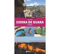 Sierra de Guara Espagne (Le guide rando)