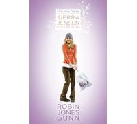 Sierra Jensen Collection, Vol 3: Open Your Heart Time Will Tell Now Picture This