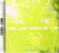 Sierra Leone - Nothing But a Man [Import]