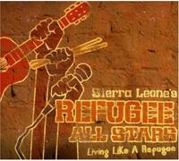Sierra Leone's Refugee Allstars - Sierra Leone's Refugee Allstars [Australian Import]