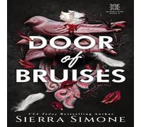 Sierra Simone Door of Bruises : A Spicy Enemies to Lovers Dark Academia Romance Sierra Simone Multicolor