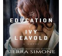 Sierra Simone The Education of Ivy Leavold Paperback Book Sierra Simone Multicolor