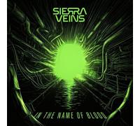 Sierra Veins - In The Name Of Blood