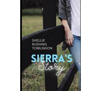 Sierra's Story: A Novel