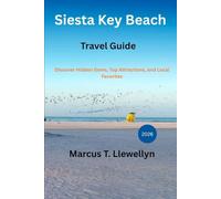 Siesta Key Beach Travel Guide 2026: Discover Hidden Gems, Top Attractions, and Local Favorites