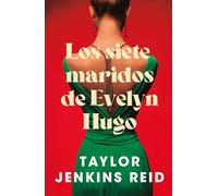 Siete Maridos de Evelyn Hugo (Stefano): Edición coleccionista (NARRATIVA GENERAL)