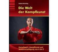 Sieverling - Die Welt der Kampfkunst Kampfsport Kampfkunst und Selbst - P555z