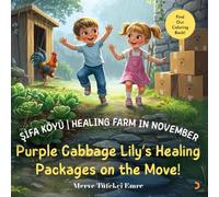 Şifa Köyü I Healing Farm in November: Purple Cabbage Lily’s Healing Packages on the Move! (A Year Full of Surprises in Sifa Köyü | Healing Farm - 12 Months 12 Adventures)