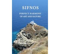 Sifnos. Perfect harmony of nature and art: 9 (Travel to culture and landscape)