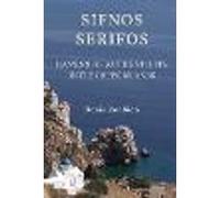 Sifnos - Serifos. Havens of authenticity in the Greek Islands