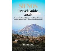 Sifnos Travel Guide 2026: Discover Authentic Villages, Traditional Cuisine, Hidden Beaches, and Timeless Greek Island Life