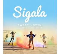 Sigala Feat. Christopher,Bryn - Sweet Lovin'