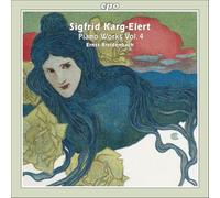 Sigfrid Karg-Elert - Piano Works Vol. 4 (Breidenbach)
