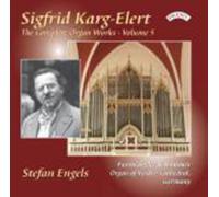 Karg-Elert, S. - Sigfrid Karg-Elert: The Complete Organ Works