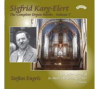 Stefan Engels – Sigfrid Karg-Elert: The Complete Organ Works – Discovery