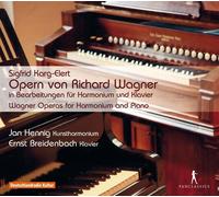 SIGFRID KARG-ELERT: WAGNER OPERAS FOR HARMONIUM AN - JAN HENNIG & VICTOR CD NEW