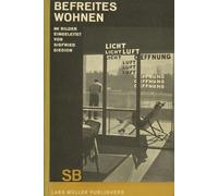 Sigfried Giedion Befreites Wohnen (Liberated Dwelling)