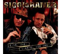 Siggi & Rainer - Eins,Zwei,Viertel Vor Drei