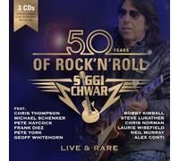 Siggi Schwarz - 50 Years Of Rock'n'Roll - Live & Rare