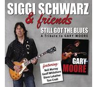 Siggi Schwarz - Still Got The Blues, A Tribute To Gary Moore