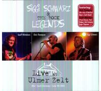Siggi Schwarz & The Rock Legends - Live At Ulmer Zelt