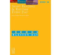 Sight Reading and Rhythm Every Day - Book 3A (The Fjh Pianist's Curriculum)