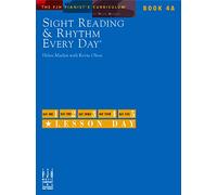 Sight Reading And Rhythm Every Day - Book 4A (Fjh Pianist's Curriculum, 4)