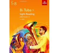 Sight-Reading for B flat Tuba, ABRSM Grades 1-8, from 2023 (ABRSM Sight-reading)