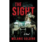 Sight, The: A Novel