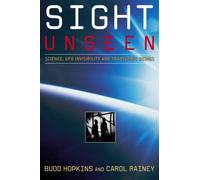Sight Unseen: Science, UFO Invisibility and Transgenic Beings