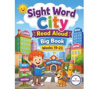 Sight Word City Read Aloud Big Book Weeks 19-23