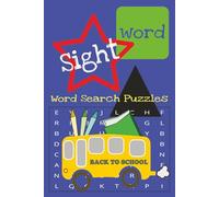 Sight Word Search Puzzle Book: Fun and Easy Searches for Ages 4-8 about Sight Words | Beginner Readers, Pre-K and Kindergarten students |6x9 inches, ... Skills Confidence, Gifts and Birthdays