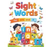 Sight Words Activity Workbook: Fun & Engaging Worksheets to Help Kids Learn, Practice, and Master Sight Words