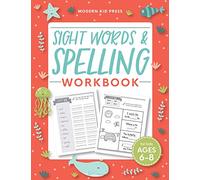 Sight Words and Spelling Workbook for Kids Ages 6-8: Learn to Write and Spell Essential Words | Kindergarten Workbook, 1st Grade Workbook and 2nd ... | Reading & Phonics Activities + Worksheets