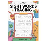 Sight Words Coloring Book: 100 Pages of Fun for Adults: Relaxing Activity to Improve Memory & Reduce Stress
