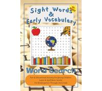 Sight Words & Early Vocabulary Word Search Puzzle Book: Word Searches With Easy To Read Print With Sight Words and Early Vocabulary | 6 X 9 Inches, ... To Learn To Spell & Recognize Letters