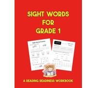 Sight Words for Grade 1: A Reading Readiness Workbook